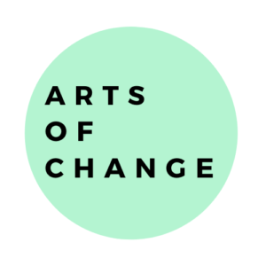 Arts of Change - Change of Arts