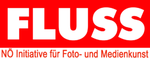 FLUSS - NÖ Initiative für Foto- und Medienkunst